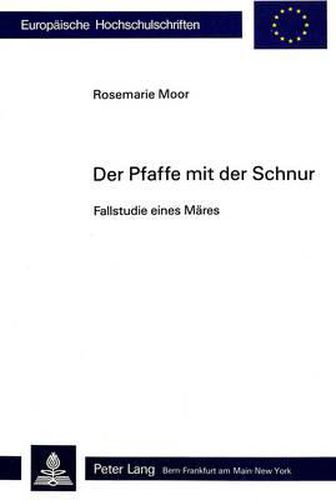 Der Pfaffe Mit Der Schnur: Fallstudie Eines Maeres