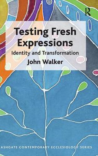 Cover image for Testing Fresh Expressions: Identity and Transformation