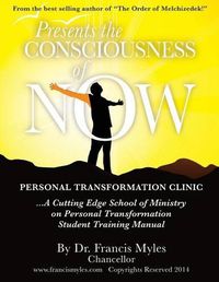 Cover image for The Consciousness of Now Student Manual