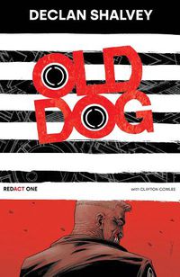 Cover image for Old Dog, Redact One