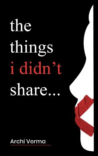 Cover image for the things i didn't share... (Edition1st)