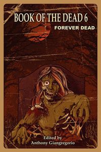 Cover image for Book of the Dead 6: Forever Dead