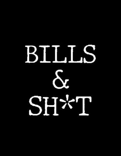 Cover image for Bills & Shit