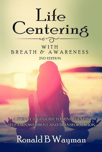 Cover image for Life Centering with Breath & Awareness