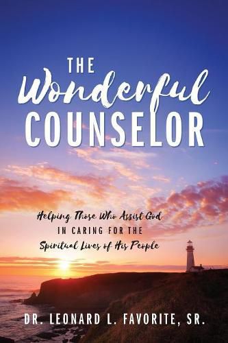 Cover image for The Wonderful Counselor: Helping Those Who Assist God in Caring for the Spiritual Lives of His People