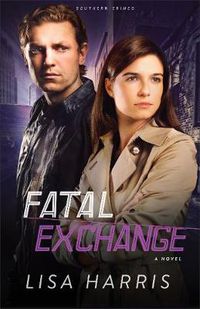 Cover image for Fatal Exchange - A Novel