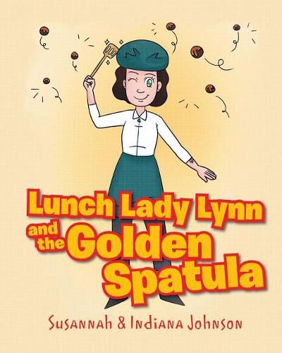 Cover image for Lunch Lady Lynn and the Golden Spatula