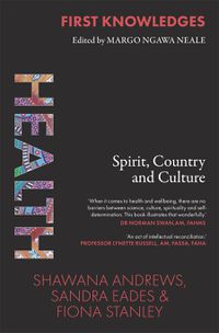 Cover image for Health: Spirit, Country and Culture (First Knowledges)