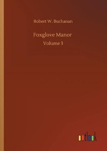 Cover image for Foxglove Manor: Volume 3
