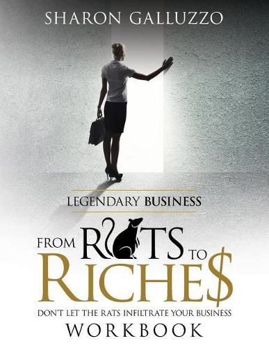 Cover image for Legendary Business Workbook: From Rats to Riche$