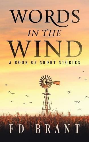 Cover image for Words in the Wind: A Book of Short Stories