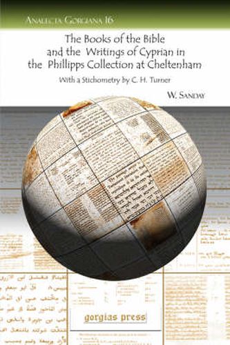 The Books of the Bible and the Writings of Cyprian in the Phillipps Collection at Cheltenham: With a Stichometry by C. H. Turner