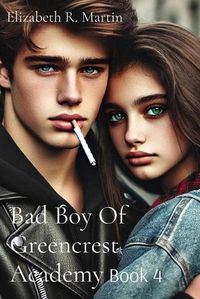 Cover image for Bad Boy Of Greencrest Academy