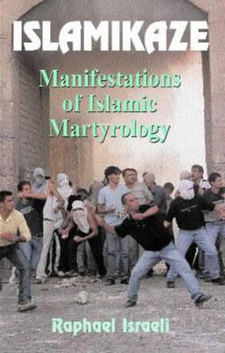 Cover image for Islamikaze: Manifestations of Islamic Martyrology