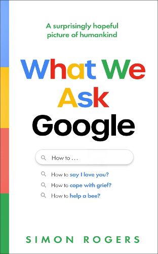 Cover image for What We Ask Google