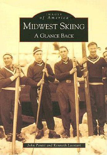Cover image for Midwest Skiing: A Glance Back