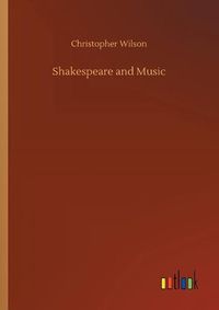 Cover image for Shakespeare and Music