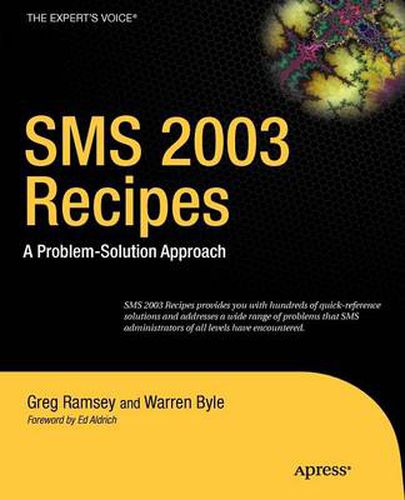 Cover image for SMS 2003 Recipes: A Problem-Solution Approach