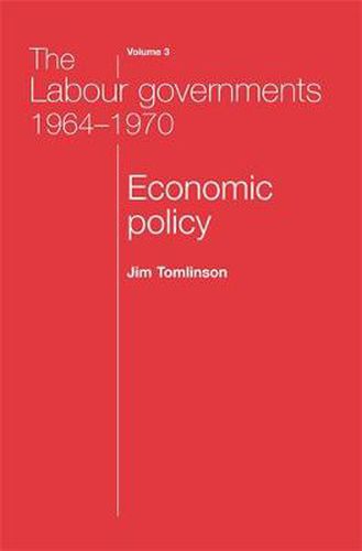 Cover image for The Labour Governments 1964-1970