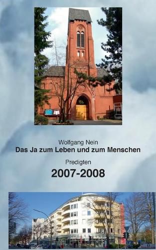 Cover image for Das Ja zum Leben und zum Menschen, Band 2: Predigten 2007-2008