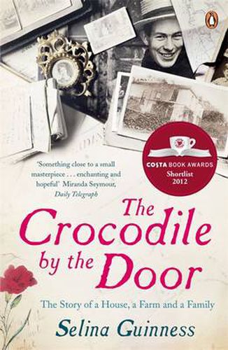 Cover image for The Crocodile by the Door: The Story of a House, a Farm and a Family