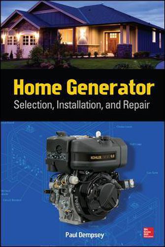 Cover image for Home Generator Selection, Installation and Repair