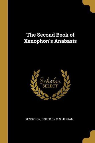 Cover image for The Second Book of Xenophon's Anabasis