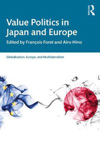 Cover image for Value Politics in Japan and Europe