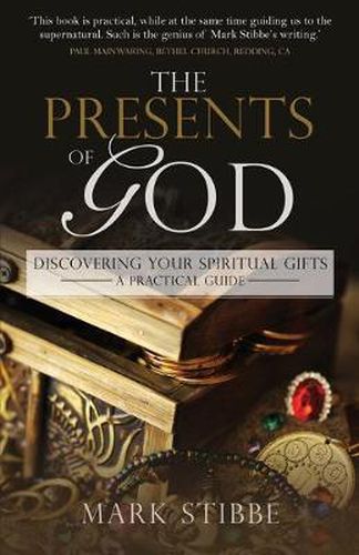 Cover image for Presents of God The: Discovering your Spiritual Gifts. A Practical Guide