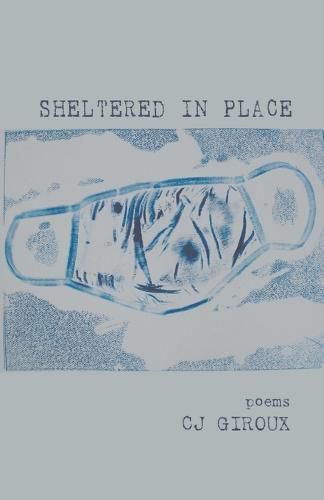 Cover image for Sheltered in Place