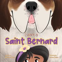 Cover image for I want a Saint Bernard