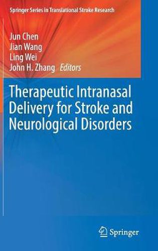 Therapeutic Intranasal Delivery for Stroke and Neurological Disorders