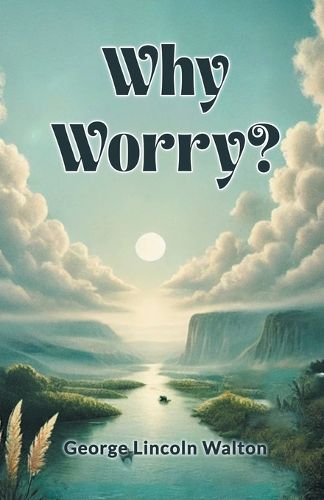 Cover image for Why Worry?