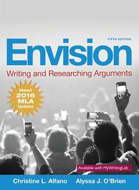 Cover image for Envision: Writing and Researching Arguments, MLA Update Edition