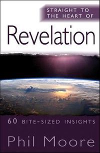 Cover image for Straight to the Heart of Revelation