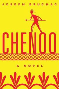 Cover image for Chenoo: A Novel