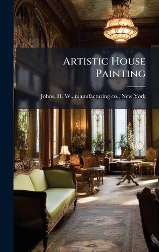 Cover image for Artistic House Painting