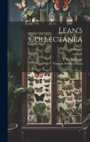 Lean's Collectanea; Volume 1