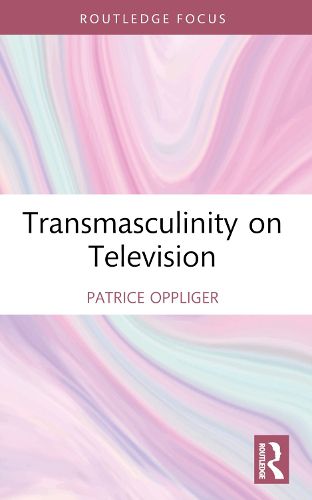 Cover image for Transmasculinity on Television