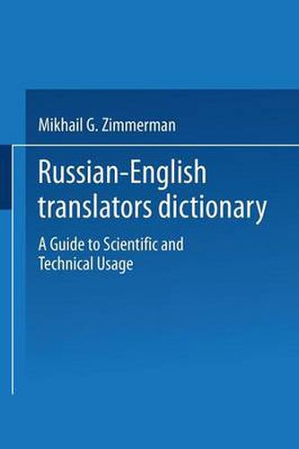 Cover image for Russian-English Translators Dictionary: A Guide to Scientific and Technical Usage