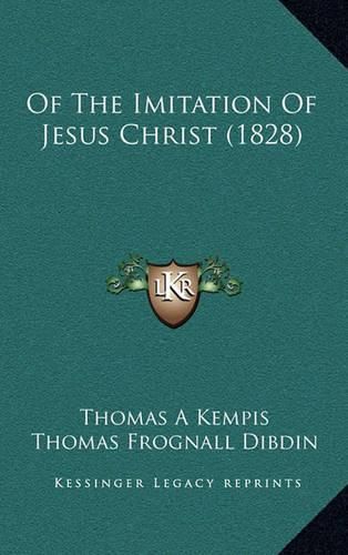 Of the Imitation of Jesus Christ (1828)