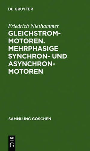 Cover image for Gleichstrommotoren. Mehrphasige Synchron- und Asynchronmotoren