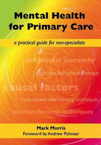 Cover image for Mental Health for Primary Care: A Practical Guide for Non-Specialists