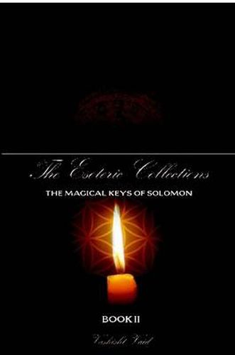 The Esoteric Collections The Magical Keys of Solomon Book II