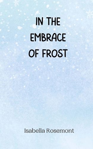 Cover image for In the Embrace of Frost