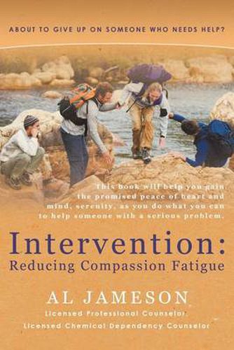 Cover image for Intervention: Reducing Compassion Fatigue: About to Give Up on Someone Who Needs Help?