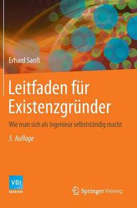 Cover image for Leitfaden fur Existenzgrunder: Wie man sich als Ingenieur selbststandig macht