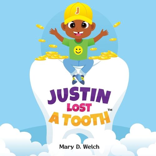 Cover image for Justin Lost A Tooth