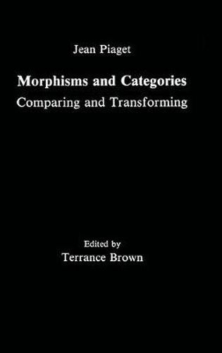 Cover image for Morphisms and Categories: Comparing and Transforming