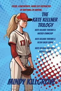 Cover image for The Kate Kellner Trilogy Omnibus